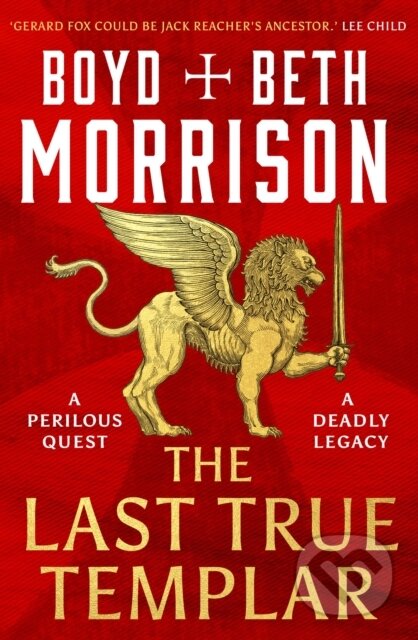 Kniha: The Last True Templar (Beth Morrison a Boyd Morrison). Head of Zeus, 2024 Kniha: The Last True Templar (Beth Morrison a Boyd Morrison). Head of Zeus, 2024