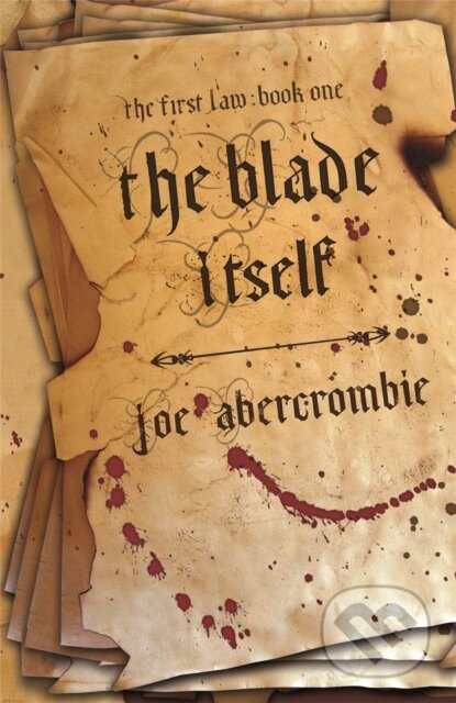 Kniha: The Blade Itself (Joe Abercrombie). Gollancz, 2022 Kniha: The Blade Itself (Joe Abercrombie). Gollancz, 2022
