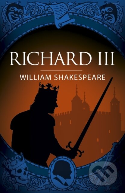 Kniha: Richard III (William Shakespeare). Arcturus, 2025 Kniha: Richard III (William Shakespeare). Arcturus, 2025