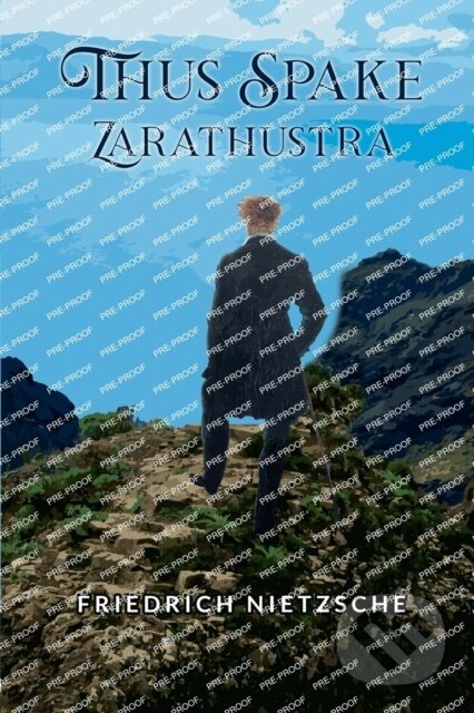 Kniha: Thus Spake Zarathustra (Friedrich Nietzsche). Double 9 Books LLP, 2022 Kniha: Thus Spake Zarathustra (Friedrich Nietzsche). Double 9 Books LLP, 2022