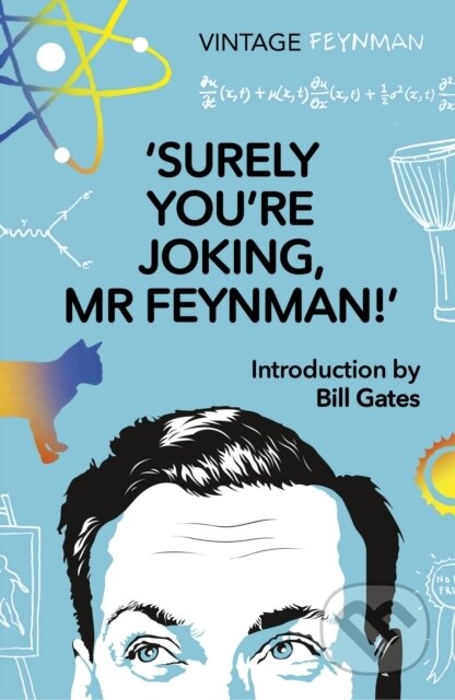 Kniha: Surely You're Joking Mr Feynman (Richard P Feynman). Vintage, 2022 Kniha: Surely You're Joking Mr Feynman (Richard P Feynman). Vintage, 2022