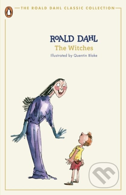 Kniha: The Witches (Roald Dahl). Penguin Books, 2024 Kniha: The Witches (Roald Dahl). Penguin Books, 2024