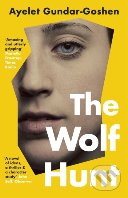 Kniha: The Wolf Hunt (Ayelet Gundar-Goshen). Pushkin Press, 2024 Kniha: The Wolf Hunt (Ayelet Gundar-Goshen). Pushkin Press, 2024