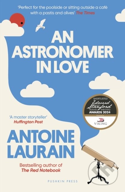 Kniha: An Astronomer in Love (Antoine Laurain). Pushkin Press, 2025 Kniha: An Astronomer in Love (Antoine Laurain). Pushkin Press, 2025