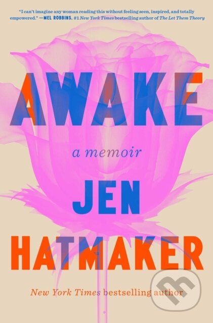 Kniha: Awake (Jen Hatmaker). , 2025 Kniha: Awake (Jen Hatmaker). , 2025