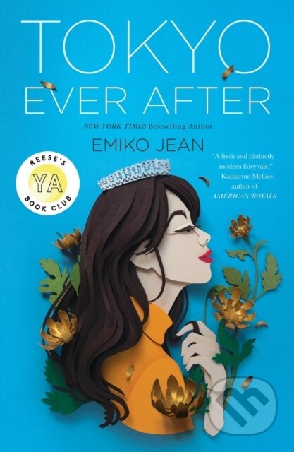 Kniha: Tokyo Ever After (Emiko Jean). Flatiron Books, 2022 Kniha: Tokyo Ever After (Emiko Jean). Flatiron Books, 2022