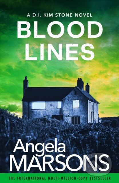 Kniha: Blood Lines (Angela Marsons). Bookouture, 2025 Kniha: Blood Lines (Angela Marsons). Bookouture, 2025