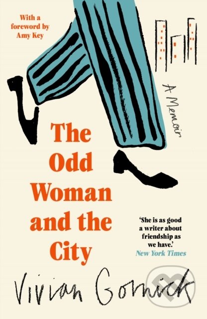 Kniha: The Odd Woman and the City (Vivian Gornick). Daunt Books, 2025 Kniha: The Odd Woman and the City (Vivian Gornick). Daunt Books, 2025