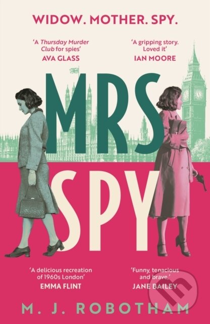 Kniha: Mrs Spy (M. J. Robotham). Aria, 2026 Kniha: Mrs Spy (M. J. Robotham). Aria, 2026