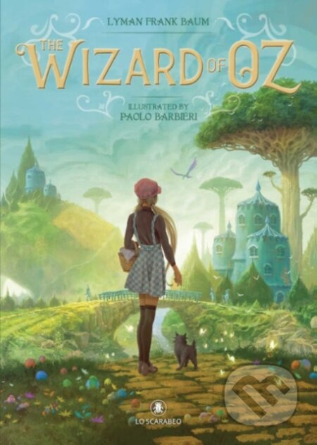 Kniha: The Wizard of Oz (L. Frank Baum). Lo Scarabeo, 2024 Kniha: The Wizard of Oz (L. Frank Baum). Lo Scarabeo, 2024