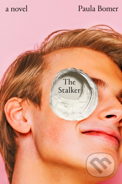 Kniha: The Stalker (Paula Bomer). Soho Press, 2025 Kniha: The Stalker (Paula Bomer). Soho Press, 2025