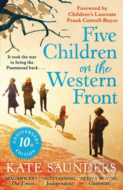 Kniha: Five Children on the Western Front (Kate Saunders). Faber and Faber, 2025 Kniha: Five Children on the Western Front (Kate Saunders). Faber and Faber, 2025