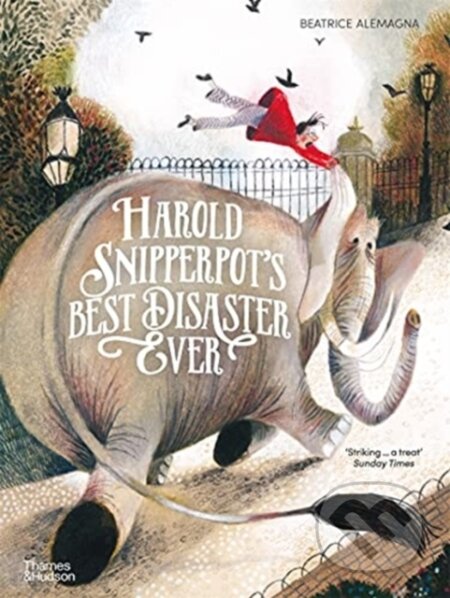 Kniha: Harold Snipperpot’s Best Disaster Ever (Beatrice Alemagna). Thames & Hudson, 2021 Kniha: Harold Snipperpot’s Best Disaster Ever (Beatrice Alemagna). Thames & Hudson, 2021