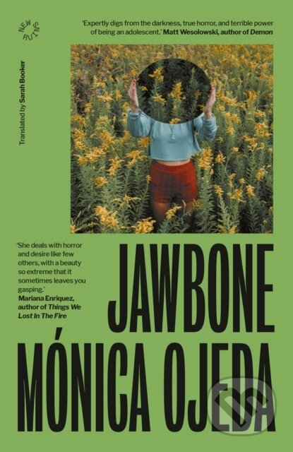 Kniha: Jawbone (Monica Ojeda). , 2022 Kniha: Jawbone (Monica Ojeda). , 2022