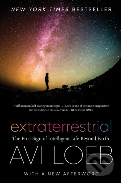 Kniha: Extraterrestrial (Avi Loeb). Mariner Books, 2022 Kniha: Extraterrestrial (Avi Loeb). Mariner Books, 2022