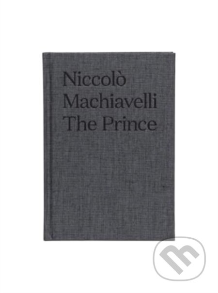 Kniha: The Prince (Niccolo Machiavelli). , 2024 Kniha: The Prince (Niccolo Machiavelli). , 2024