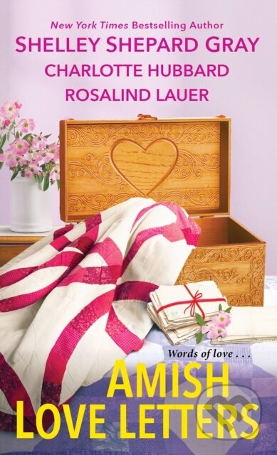 Kniha: Amish Love Letters (Charlotte Hubbard a Shelley Shepard Gray). Zebra Books, 2024 Kniha: Amish Love Letters (Charlotte Hubbard a Shelley Shepard Gray). Zebra Books, 2024