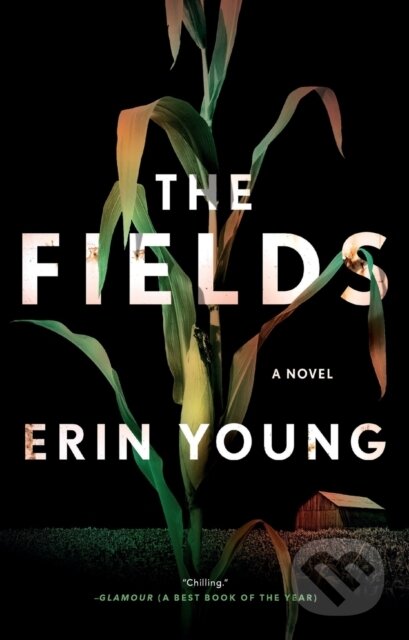 Kniha: The Fields (Erin Young). Flatiron Books, 2023 Kniha: The Fields (Erin Young). Flatiron Books, 2023