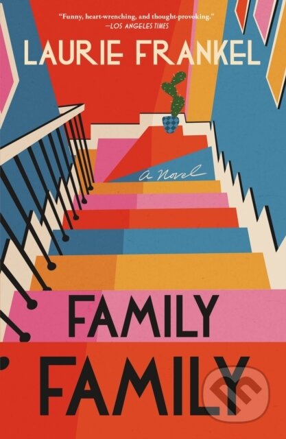 Kniha: Family Family (Laurie Frankel). Henry Holt and Company, 2025 Kniha: Family Family (Laurie Frankel). Henry Holt and Company, 2025