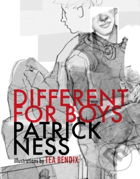 Kniha: Different for Boys (Patrick Ness). Walker books, 2023 Kniha: Different for Boys (Patrick Ness). Walker books, 2023