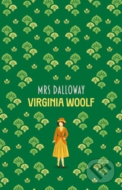 Kniha: Mrs Dalloway (Virginia Woolf). , 2024 Kniha: Mrs Dalloway (Virginia Woolf). , 2024