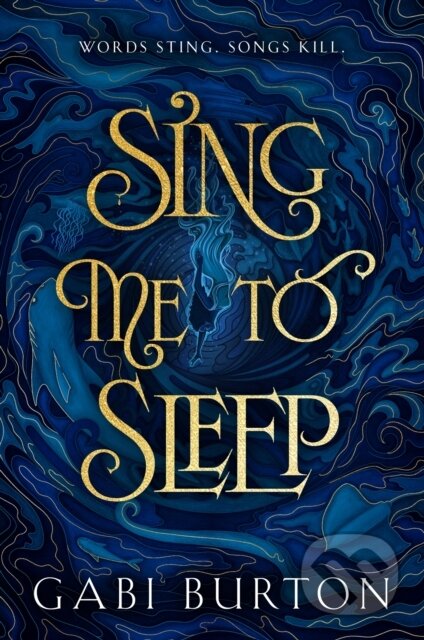 Kniha: Sing Me to Sleep (Gabi Burton). Hodderscape, 2023 Kniha: Sing Me to Sleep (Gabi Burton). Hodderscape, 2023