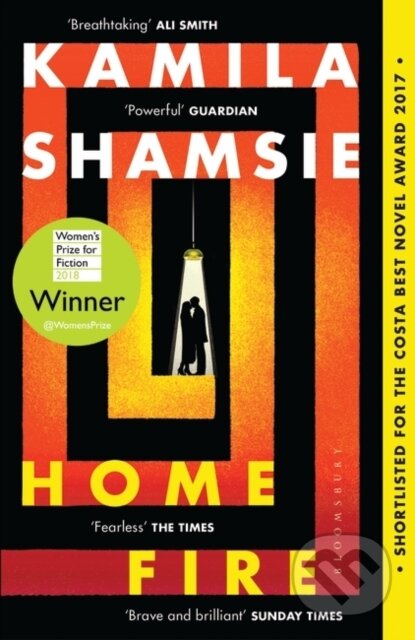 Kniha: Home Fire (Kamila Shamsie). Bloomsbury, 2025 Kniha: Home Fire (Kamila Shamsie). Bloomsbury, 2025
