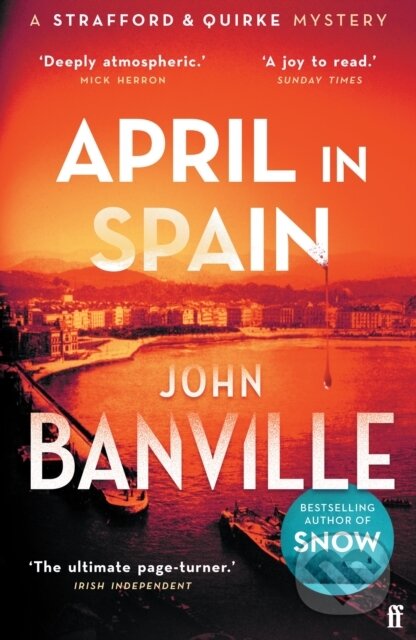Kniha: April in Spain (John Banville). Faber and Faber, 2022 Kniha: April in Spain (John Banville). Faber and Faber, 2022