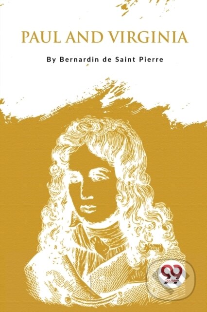 Kniha: Paul and Virginia (Bernardin De Saint-Pierre). Double 9 Books LLP, 2023 Kniha: Paul and Virginia (Bernardin De Saint-Pierre). Double 9 Books LLP, 2023