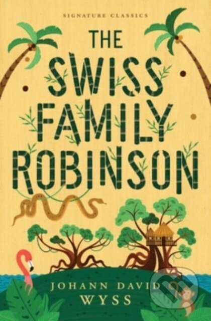 Kniha: The Swiss Family Robinson (Johann David Wyss). , 2023 Kniha: The Swiss Family Robinson (Johann David Wyss). , 2023