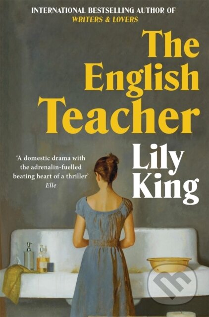 Kniha: The English Teacher (Lily King). Picador, 2024 Kniha: The English Teacher (Lily King). Picador, 2024