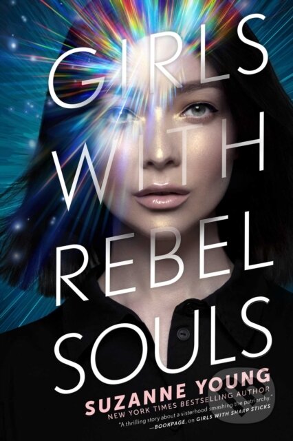 Kniha: Girls with Rebel Souls (Suzanne Young). , 2021 Kniha: Girls with Rebel Souls (Suzanne Young). , 2021