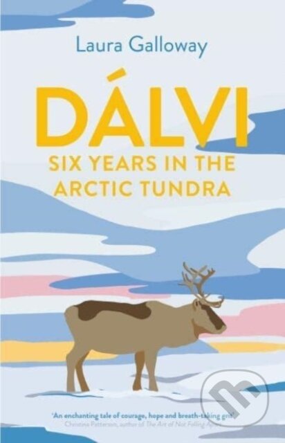 Kniha: Dalvi (Laura Galloway). Allen and Unwin, 2022 Kniha: Dalvi (Laura Galloway). Allen and Unwin, 2022
