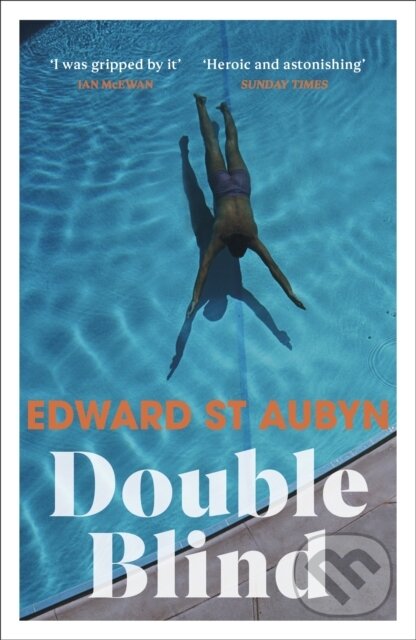 Kniha: Double Blind (Edward St Aubyn). Vintage, 2022 Kniha: Double Blind (Edward St Aubyn). Vintage, 2022
