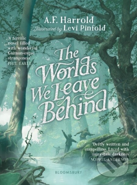Kniha: The Worlds We Leave Behind (A.F. Harrold). Bloomsbury, 2022 Kniha: The Worlds We Leave Behind (A.F. Harrold). Bloomsbury, 2022