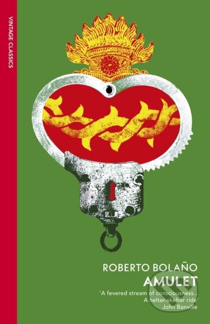 Kniha: Amulet (Roberto Bolano). Vintage, 2024 Kniha: Amulet (Roberto Bolano). Vintage, 2024