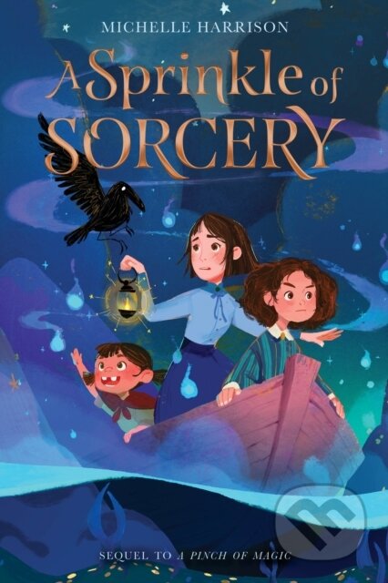 Kniha: A Sprinkle of Sorcery (Michelle Harrison). Clarion Books, 2022 Kniha: A Sprinkle of Sorcery (Michelle Harrison). Clarion Books, 2022