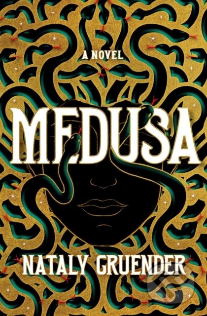 Kniha: Medusa (Nataly Gruender). Grand Central Publishing, 2025 Kniha: Medusa (Nataly Gruender). Grand Central Publishing, 2025
