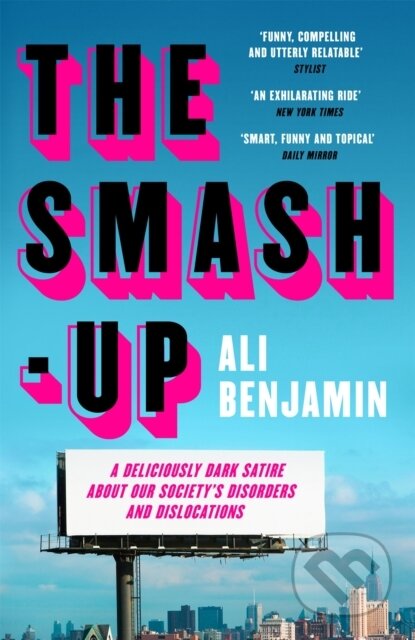 Kniha: The Smash-Up (Ali Benjamin). Riverrun, 2022 Kniha: The Smash-Up (Ali Benjamin). Riverrun, 2022