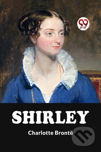 Kniha: Shirley (Charlotte Bronte). , 2023 Kniha: Shirley (Charlotte Bronte). , 2023