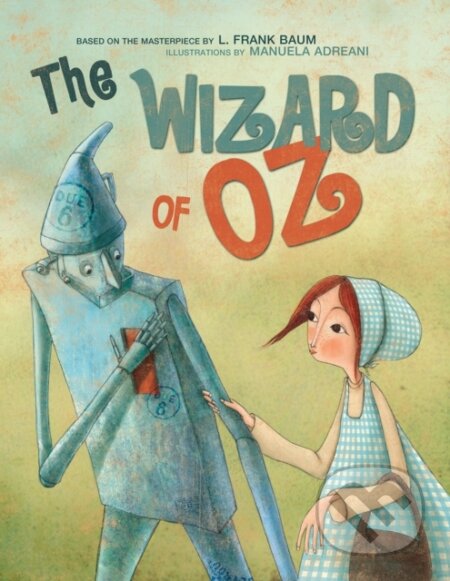 Kniha: The Wizard of Oz (L Frank Baum). White Star, 2023 Kniha: The Wizard of Oz (L Frank Baum). White Star, 2023