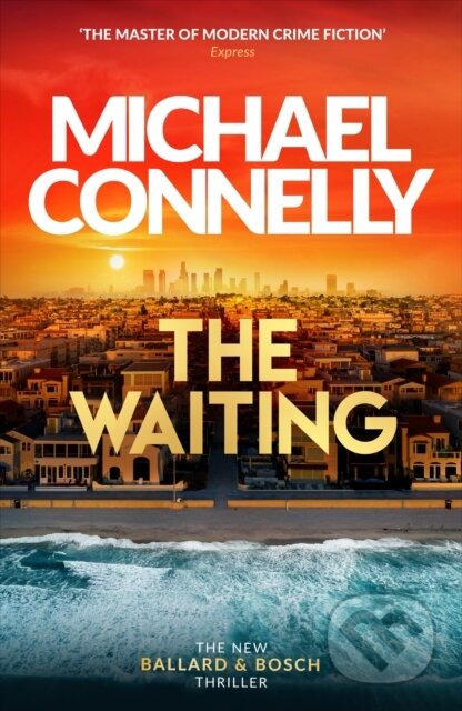 Kniha: The Waiting (Michael Connelly). Orion, 2024 Kniha: The Waiting (Michael Connelly). Orion, 2024