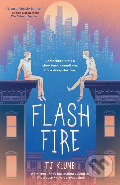 Kniha: Flash Fire (T. J. Klune). , 2022 Kniha: Flash Fire (T. J. Klune). , 2022