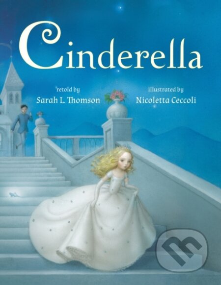 Kniha: Cinderella (Sarah L. Thomson). , 2023 Kniha: Cinderella (Sarah L. Thomson). , 2023