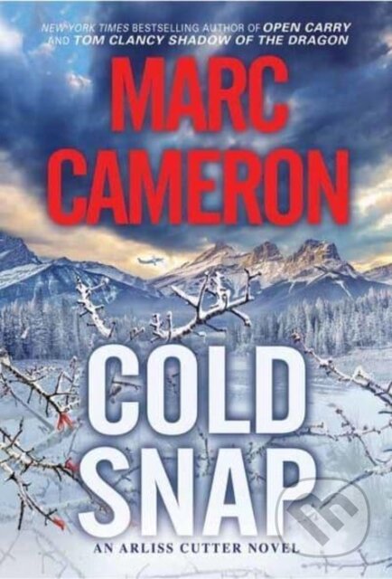 Kniha: Cold Snap (Marc Cameron). , 2023 Kniha: Cold Snap (Marc Cameron). , 2023
