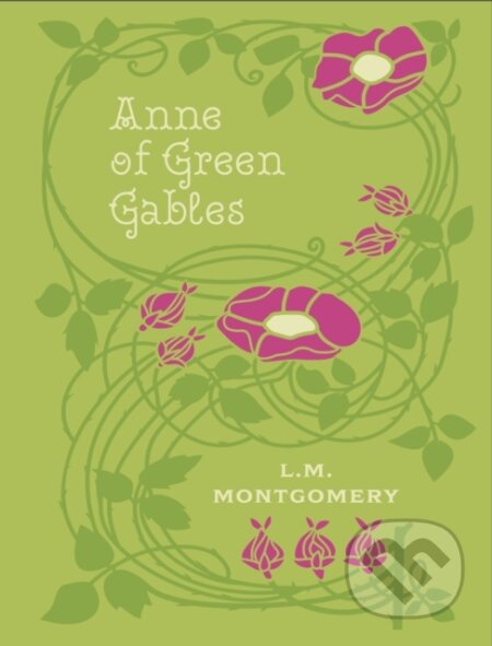 Kniha: Anne of Green Gables (L. M. Montgomery). Chartwell Books, 2024 Kniha: Anne of Green Gables (L. M. Montgomery). Chartwell Books, 2024