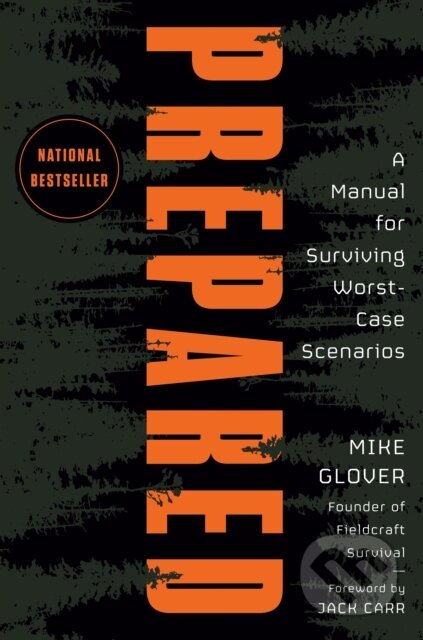 Kniha: Prepared (Mike Glover). Portfolio, 2023 Kniha: Prepared (Mike Glover). Portfolio, 2023