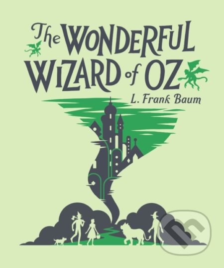 Kniha: The Wonderful Wizard of Oz (L. Frank Baum). , 2025 Kniha: The Wonderful Wizard of Oz (L. Frank Baum). , 2025