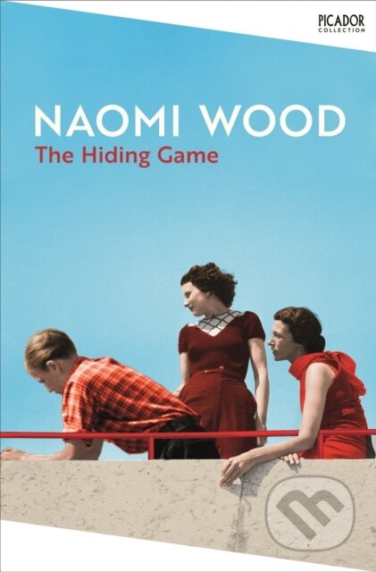 Kniha: The Hiding Game (Naomi Wood). Picador, 2025 Kniha: The Hiding Game (Naomi Wood). Picador, 2025
