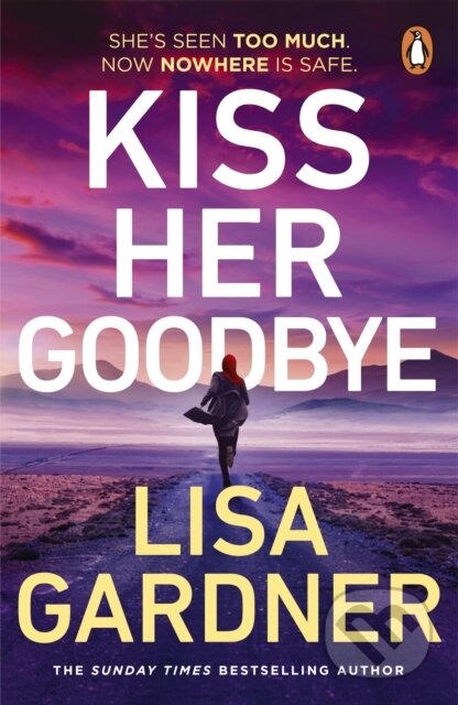 Kniha: Kiss Her Goodbye (Lisa Gardner). Cornerstone, 2025 Kniha: Kiss Her Goodbye (Lisa Gardner). Cornerstone, 2025